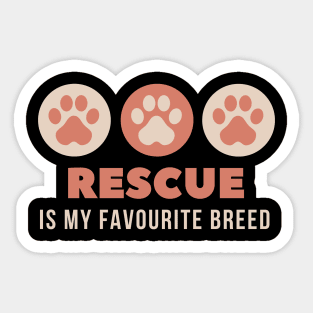 Rescue is My Favourite Breed Sticker
